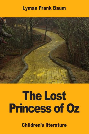 The Lost Princess Of Oz