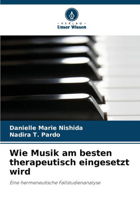 Wie Musik am besten therapeutisch eingesetzt wird