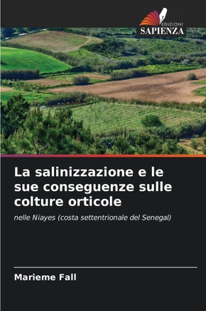 La salinizzazione e le sue conseguenze sulle colture orticole