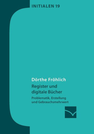 Register und digitale Bücher: Problematik, Erstellung und Gebrauchsmehrwert