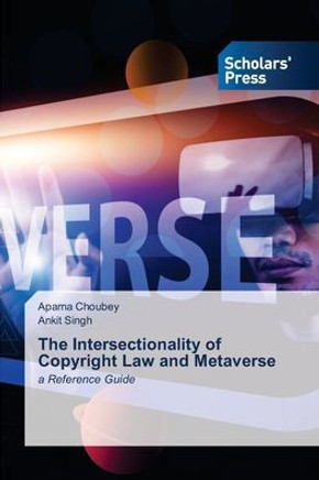 The Intersectionality of Copyright Law and Metaverse