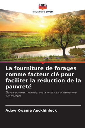 La fourniture de forages comme facteur clé pour faciliter la réduction de la pauvreté