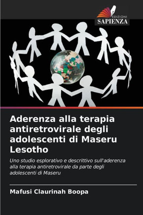 Aderenza alla terapia antiretrovirale degli adolescenti di Maseru Lesotho