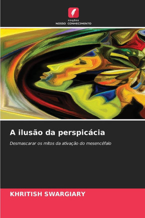 A ilusão da perspicácia