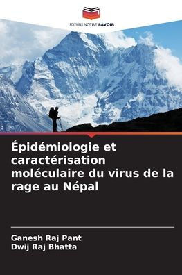 Épidémiologie et caractérisation moléculaire du virus de la rage au Népal