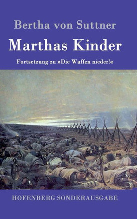 Marthas Kinder: Fortsetzung zu Die Waffen nieder!