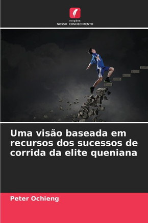 Uma visão baseada em recursos dos sucessos de corrida da elite queniana
