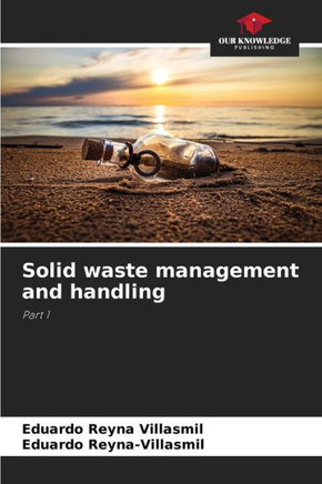 Solid waste management and handling