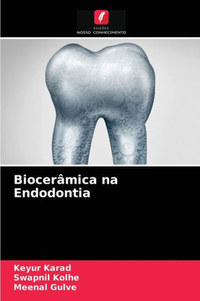 Biocerâmica na Endodontia