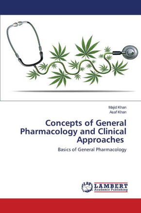 Concepts of General Pharmacology and Clinical Approaches