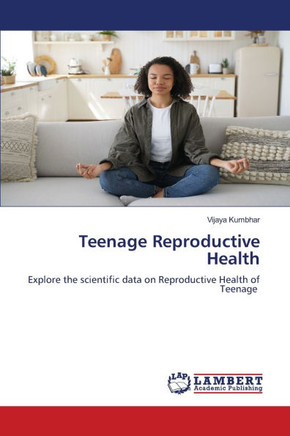 Teenage Reproductive Health