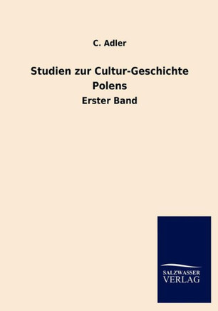 Studien zur Cultur-Geschichte Polens