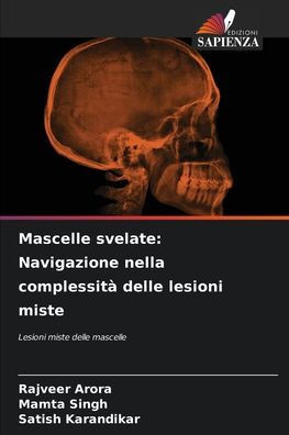 Mascelle svelate: Navigazione nella complessità delle lesioni miste
