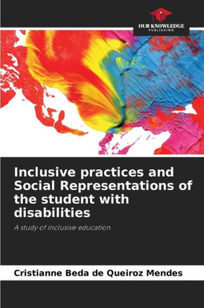 Inclusive practices and Social Representations of the student with disabilities