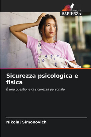 Sicurezza psicologica e fisica