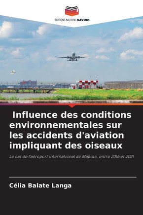 Influence des conditions environnementales sur les accidents d'aviation impliquant des oiseaux