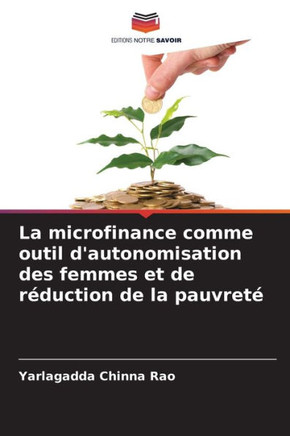 La microfinance comme outil d'autonomisation des femmes et de réduction de la pauvreté