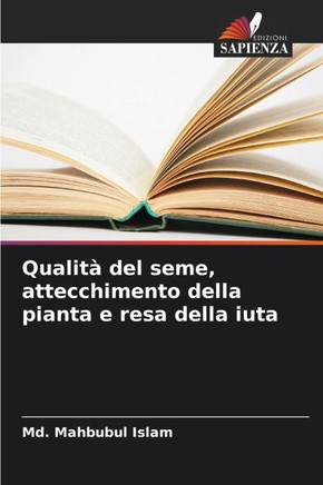 Qualità del seme, attecchimento della pianta e resa della iuta