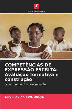 Competências de Expressão Escrita: Avaliação formativa e construção
