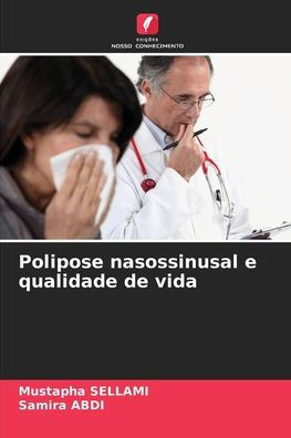 Polipose nasossinusal e qualidade de vida