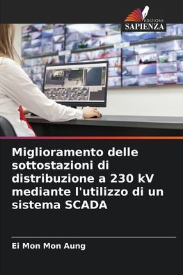 Miglioramento delle sottostazioni di distribuzione a 230 kV mediante l'utilizzo di un sistema SCADA