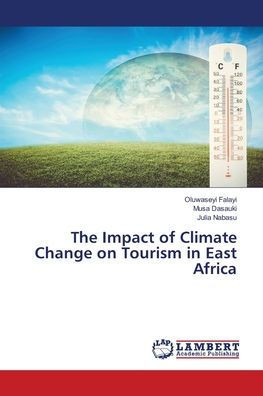The Impact of Climate Change on Tourism in East Africa