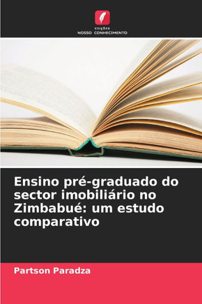Ensino pré-graduado do sector imobiliário no Zimbabué: um estudo comparativo