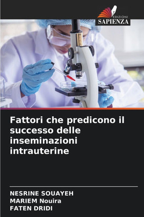 Fattori che predicono il successo delle inseminazioni intrauterine