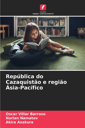 República do Cazaquistão e região Ásia-Pacífico