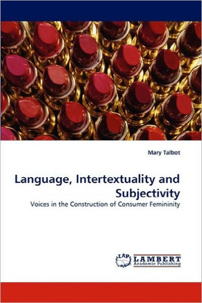 Language, Intertextuality and Subjectivity