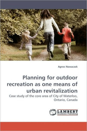 Planning for Outdoor Recreation as One Means of Urban Revitalization