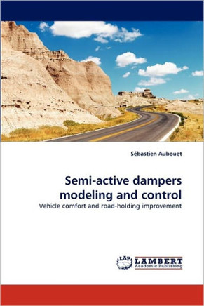 Semi-Active Dampers Modeling and Control