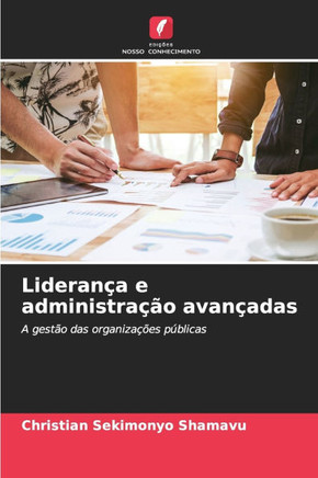 Liderança e administração avançadas