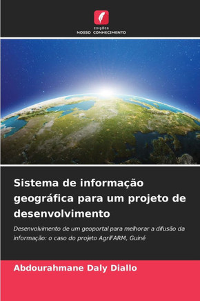 Sistema de informação geográfica para um projeto de desenvolvimento