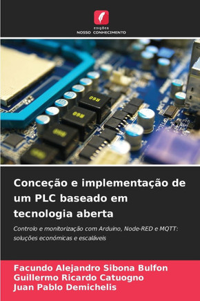 Conceção e implementação de um PLC baseado em tecnologia aberta