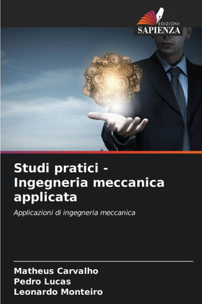 Studi pratici - Ingegneria meccanica applicata