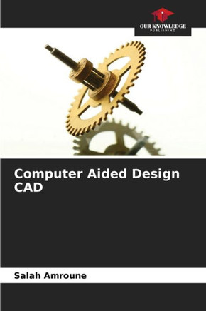 Computer Aided Design CAD