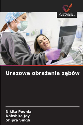 Urazowe obrażenia zębów