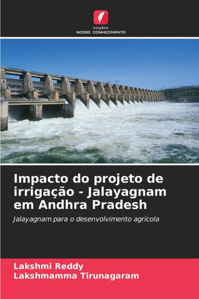 Impacto do projeto de irrigação - Jalayagnam em Andhra Pradesh