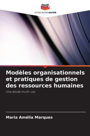 Modèles organisationnels et pratiques de gestion des ressources humaines
