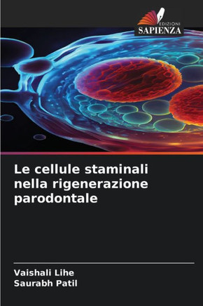 Le cellule staminali nella rigenerazione parodontale