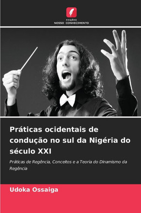 Práticas ocidentais de condução no sul da Nigéria do século XXI