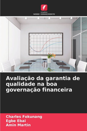 Avaliação da garantia de qualidade na boa governação financeira