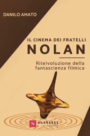 Il Cinema Dei Fratelli Nolan