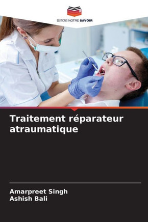 Traitement réparateur atraumatique