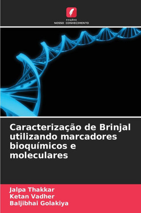 Caracterização de Brinjal utilizando marcadores bioquímicos e moleculares