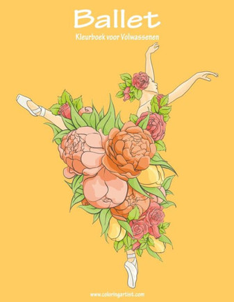 Ballet Kleurboek Voor Volwassenen 1 (Dutch Edition)