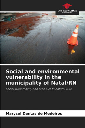 Social and environmental vulnerability in the municipality of Natal/RN