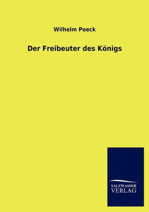 Der Freibeuter Des K Nigs