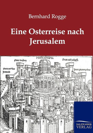 Eine Osterreise nach Jerusalem